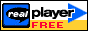 clik here for FREE version of Real Player !